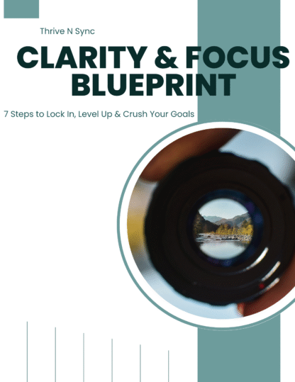 Clarity & Focus Blueprint